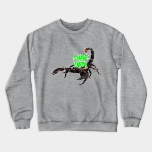 I have eaten SCORPION Crewneck Sweatshirt